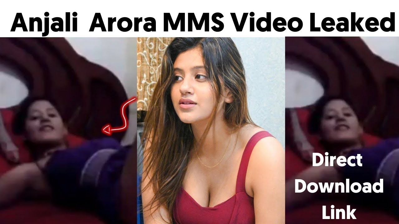 Anjali arora mms leaked video